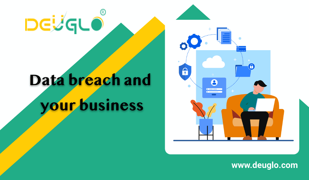 Data breach and your business