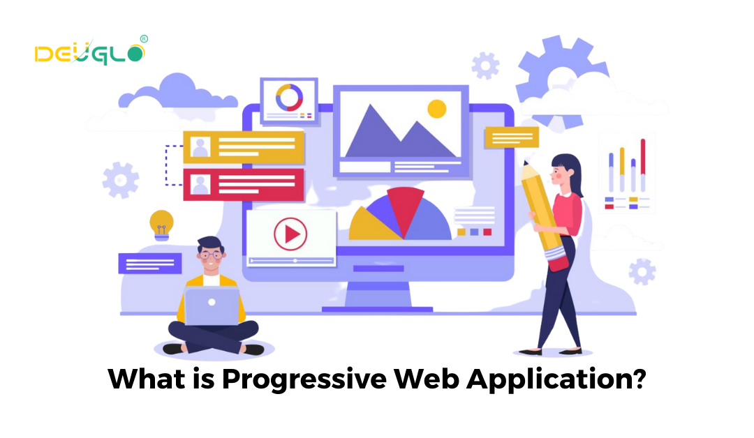 What is Progressive Web Application?