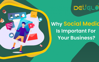 Why Social Media Marketing Is Important For Your Business?