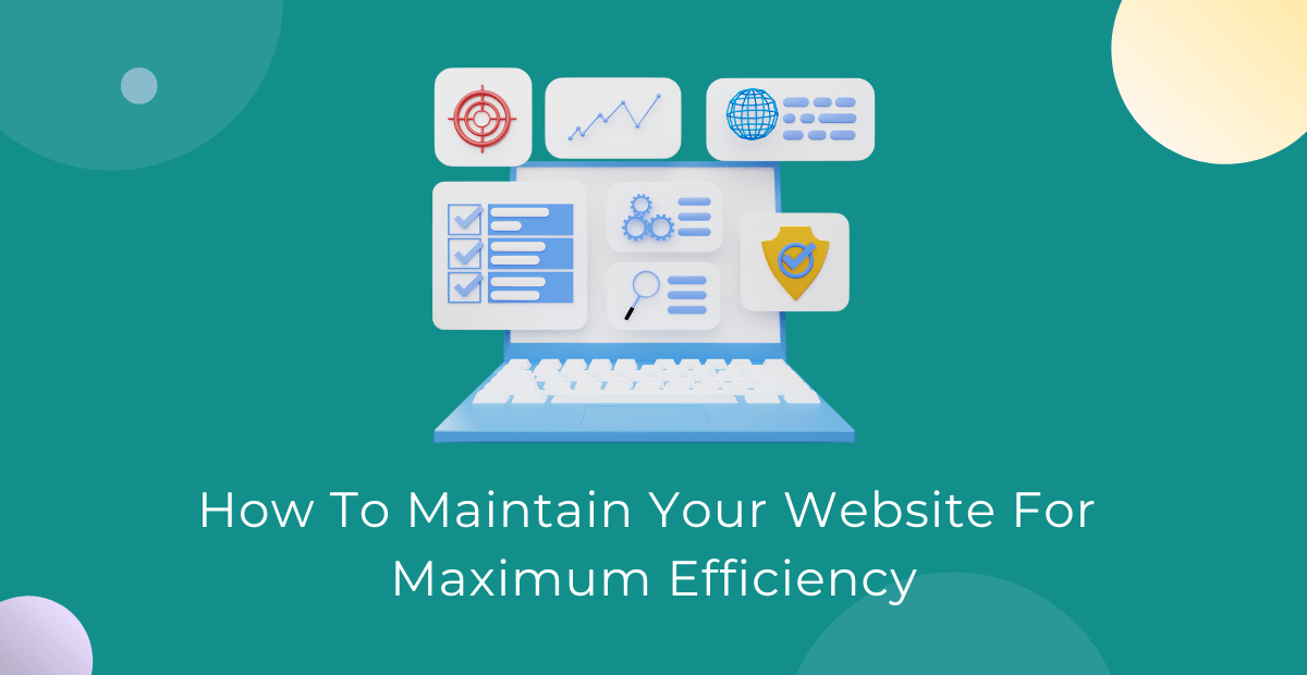 How to Maintain Your Website for Maximum Efficiency - Deuglo