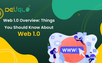 Web 1.0 Overview: Things You Should Know About Web 1.0