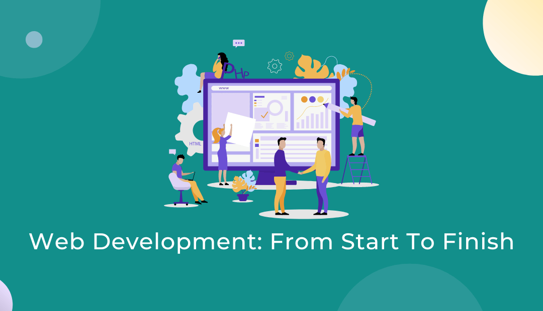 Web Development From Start To Finish