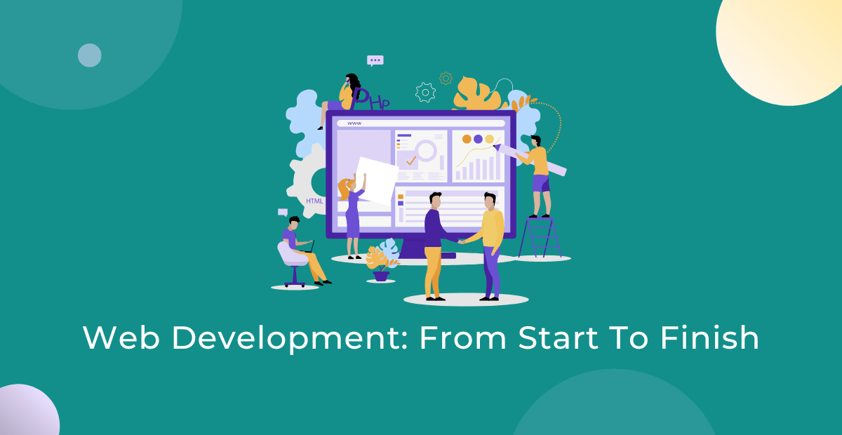 Web Development: From Start To Finish | Deuglo