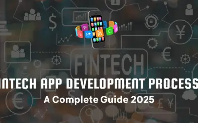 Fintech App Development Process: A Complete Guide 2025