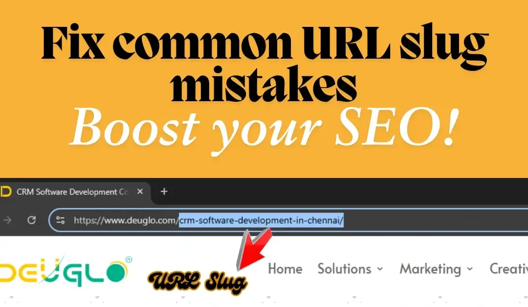 Common URL Slug Mistakes That Hurt Your SEO and How to Fix Them