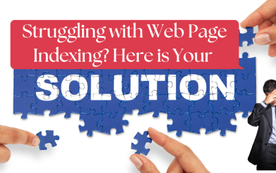Is Your Webpage Not Getting Indexed? Here’s the Solution You Need