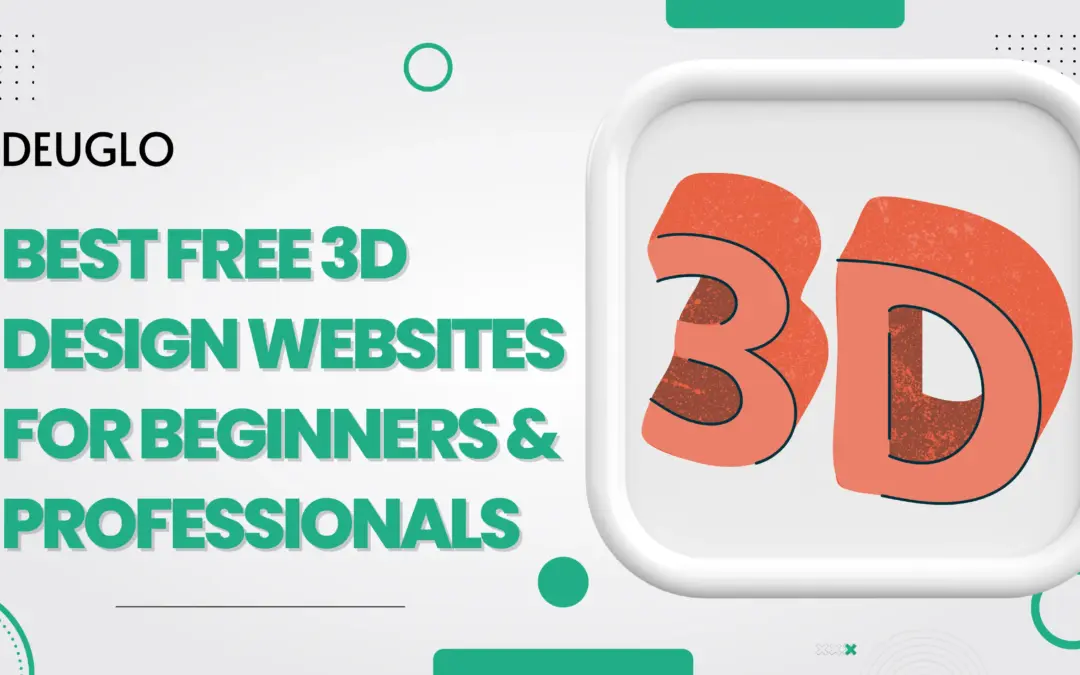 Best Free 3D Design Websites for Beginners & Professionals