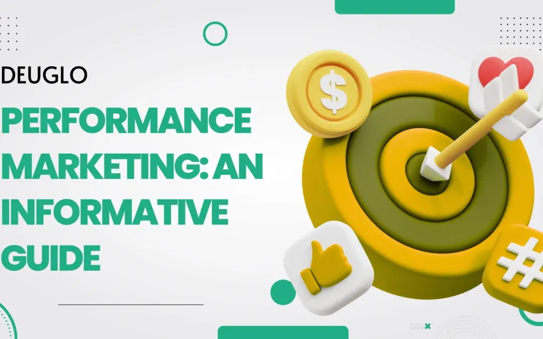 Performance Marketing: An Informative Guide for Businesses