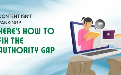 Content Isn’t Ranking? Here’s How to Fix the Authority Gap