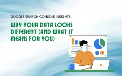 Google Search Console Insights: Why Your Data Looks Different (and What It Means for You)