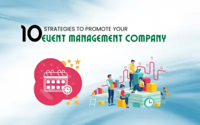 10 Proven Strategies to Promote Your Event Management Company