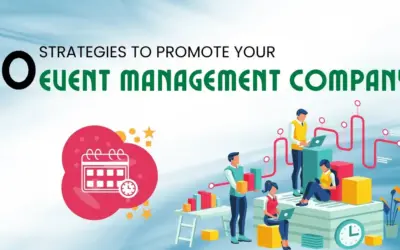 10 Proven Strategies to Promote Your Event Management Company