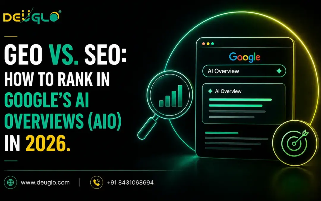 GEO vs SEO: How to Rank in Google’s AI Overviews (AIO) in 2026