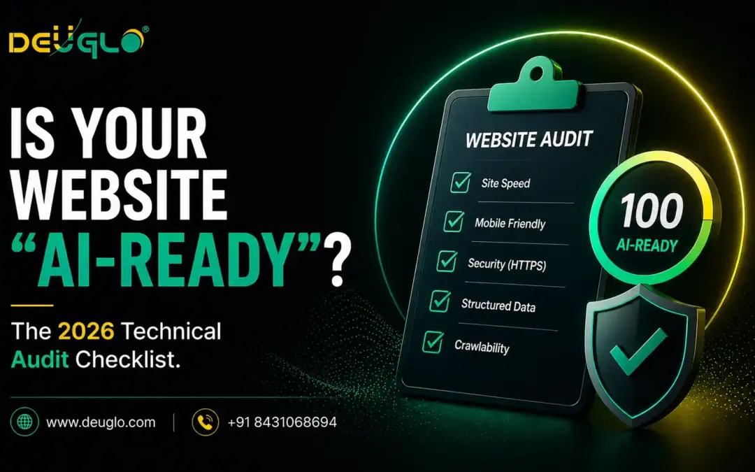 Is Your Website “AI-Ready”? The 2026 Technical Audit Checklist