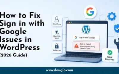 How to Fix Sign in with Google Issues in WordPress (2026 Guide)