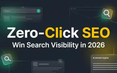 Zero-Click SEO: Win Search Visibility in 2026